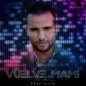 Vuelve Mami (feat. Voz A Voz)