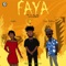 Faya (feat. Gyakie & Joojo Addison) - ToluDaDi lyrics