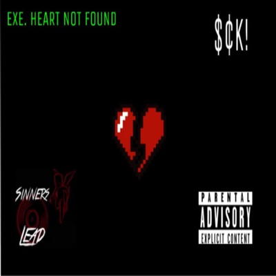 EXE. Heart NOT Found (feat. Ice & Nsaan) - Single