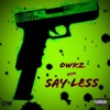 Say Less - Single