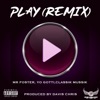 Play (Remix) [feat. Yo Gotti & ClassikMussik] - Single