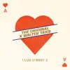 Stream & download I Luv U Baby 2 - Single