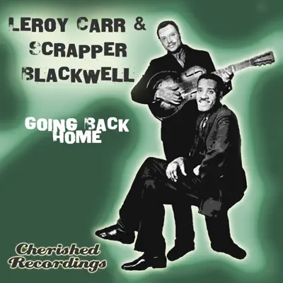 Going Back Home - Leroy Carr