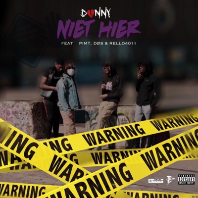 Niet Hier (feat. Pimt, DØS & Rello4011) - Single