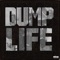 Dump Life (feat. All Hail Y.T. & Stack Skrilla) - Tha God Fahim, Jay Nice & Left Lane Didon lyrics