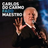 Carlos Do Carmo - Lisboa Menina E Moca Fado