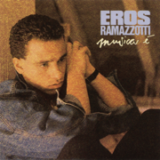 Musica è - Eros Ramazzotti