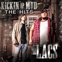 Kickin' Up Mud: The Hits - The Lacs