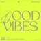 Good Vibes (feat. Gemitaiz) - Single
