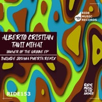 Owner of the Groove ep - Alberto Cristian & Tavii Mihai