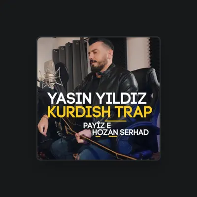Listen to Yasin Yildiz, watch music videos, read bio, see tour dates & more!