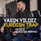 Kurdish Trap - Payîz e (Hozan Serhad) - Yasin Yildiz lyrics