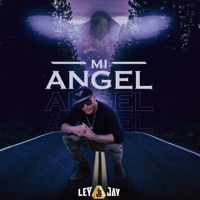 Mi Ángel - Single - LEY JAY