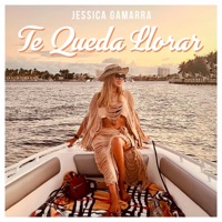 Te queda llorar - Single - Jessica Gamarra
