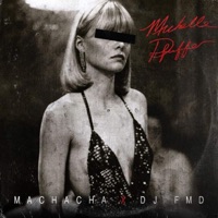 Michelle Pfeiffer - Machacha & DJ FMD