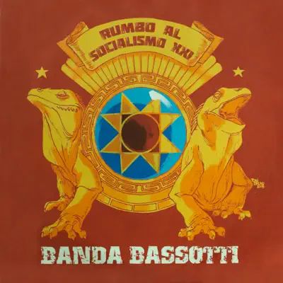 Rumbo Al Socialismo XXI - Single - Banda Bassotti