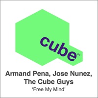 Free My Mind - Single - Armand Pena, Jose Nunez & The Cube Guys