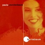 Paula Morelenbaum - Brigas Nunca Mais