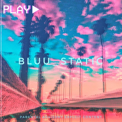 Bluu Static - EP
