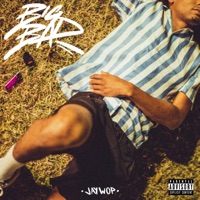 Big Bad - Single - Jaywop