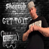 Get to It - Single - Sheezyb