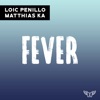 Fever (feat. Matthias Ka) - Single