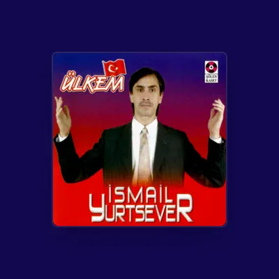 Listen to İsmail Yurtsever, watch music videos, read bio, see tour dates & more!