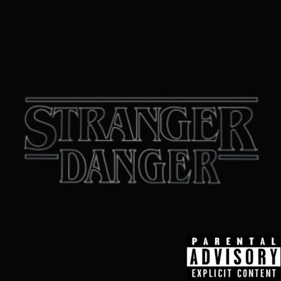 Str4ng3r D4ng3r - Single