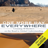 One More Day Everywhere: Crossing Fifty Borders on the Road to Global Understanding (Unabridged) - Glen Heggstad