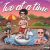 Two at a Time (feat. Papa Luke & Tyler Lowery) - Single