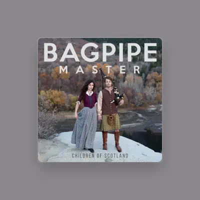 Listen to Bagpipe Master, watch music videos, read bio, see tour dates & more!