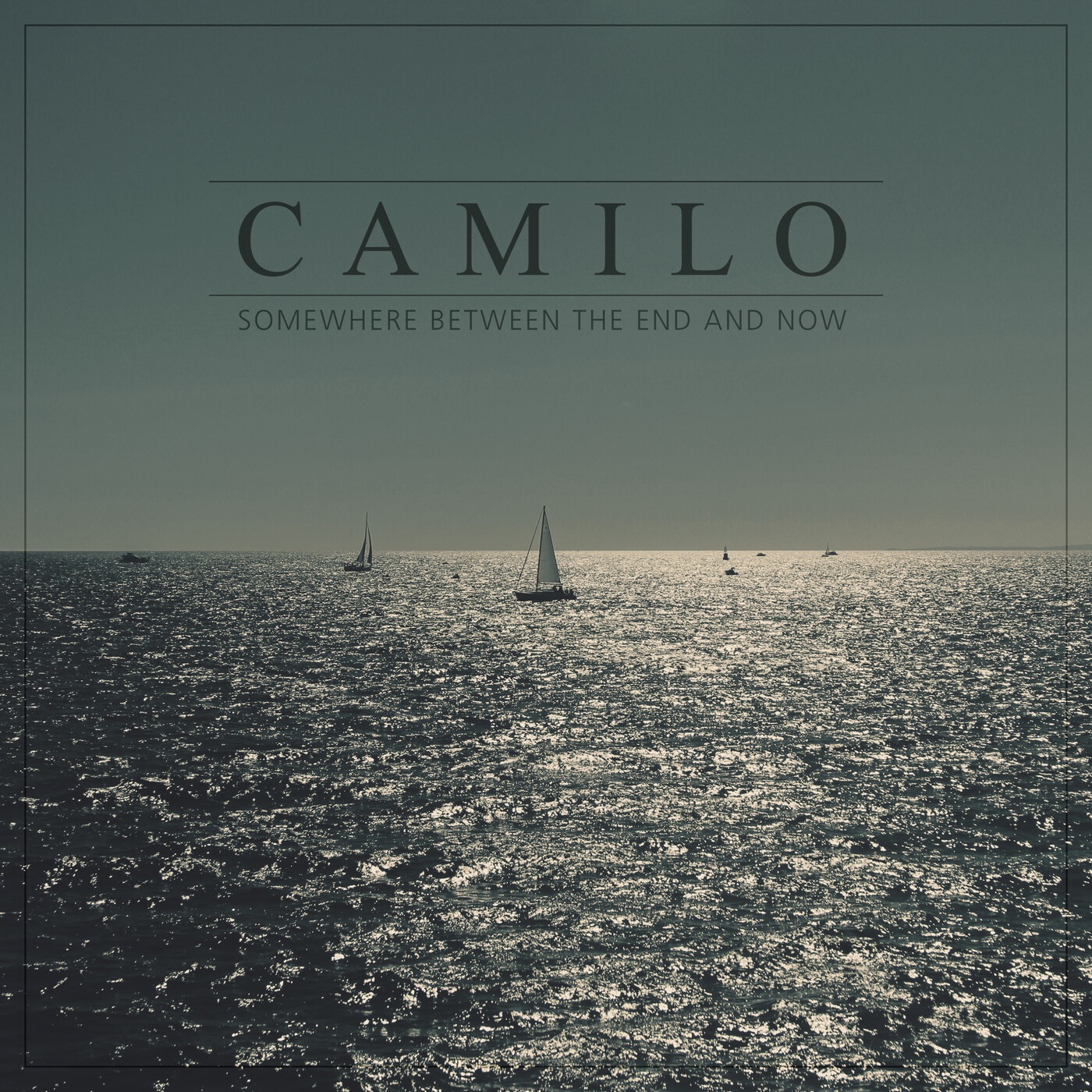 Somewhere Between the End and Now - Single