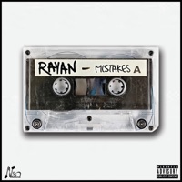 Mistakes (feat. SAM & Ntitled) - Single - Rayan