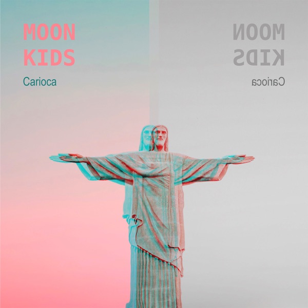 Carioca - Single - Moon Kids