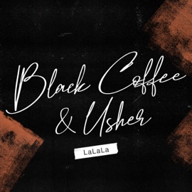 LaLaLa Black Coffee & USHER