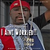 I Ain't Worried!! - Single