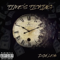 Time's Ticking - Single - DON LE$