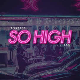 So High (feat. Sura) King$ter
