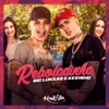 Reboladinha by MC Lukkas iTunes Track 1