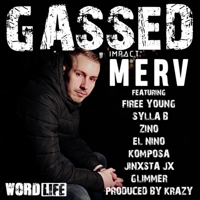Gassed (feat. Firee Young, Sylla B, Zino, el Nino, Komposa, Jinxsta JX & Glimmer) - Single