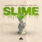 Slime (feat. Yung Polo & Hendrix) - SAUCEBOYZ & Dardengo lyrics