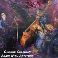 Well you needn't — George Colligan