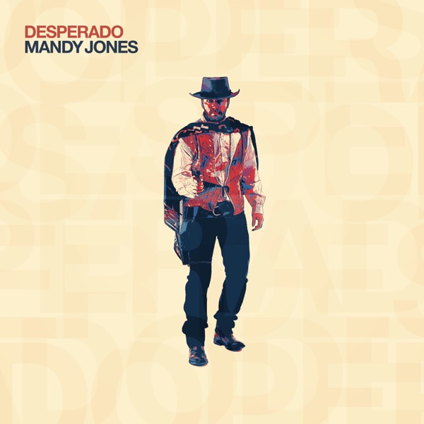 Desperado - Single - Mandy Jones