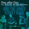 Day After Day - John Jenkins and The James Street Band lyrics