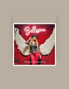 Ακούστε περιεχόμενο από Jessica Gamarra, παρακολουθήστε μουσικά βίντεο, διαβάστε το βιογραφικό, δείτε ημερομηνίες περιοδείας, και πολλά ακόμη!