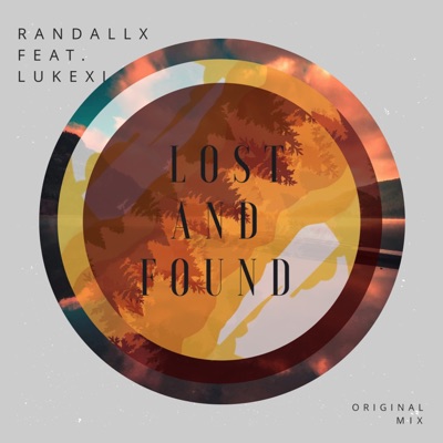 Lost and Found (feat. Lukexi) - Single