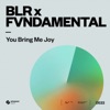 You Bring Me Joy - Single