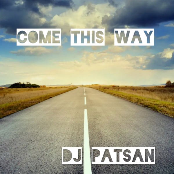 Come This Way - Single