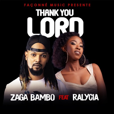 Thank You Lord (feat. Ralycia) - Single