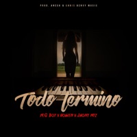 Todo Termino - Single - Mg Boy, Jhony Mtz & Howen